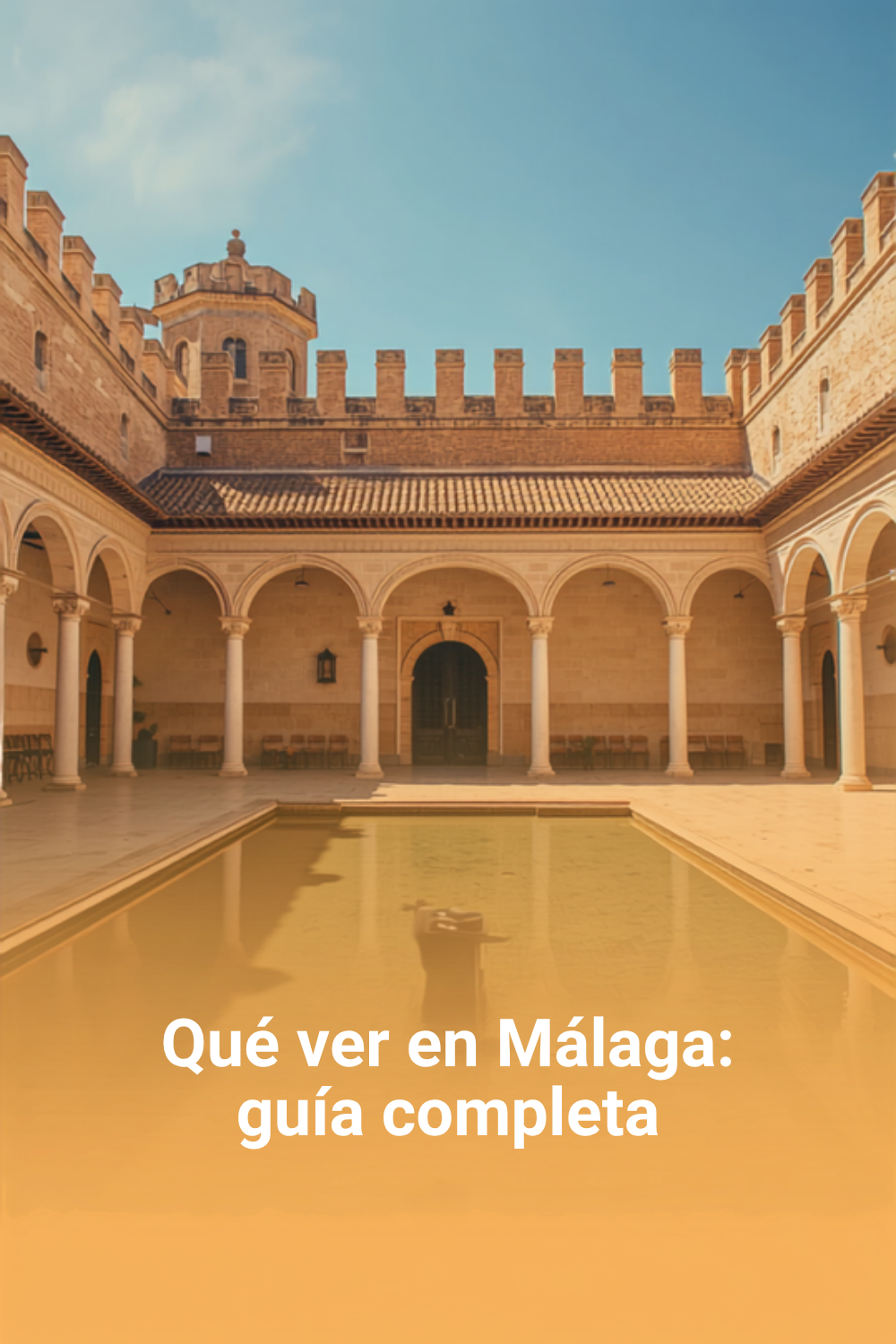 Qué ver en Málaga: guía completa de lugares imprescindibles en la Costa del Sol