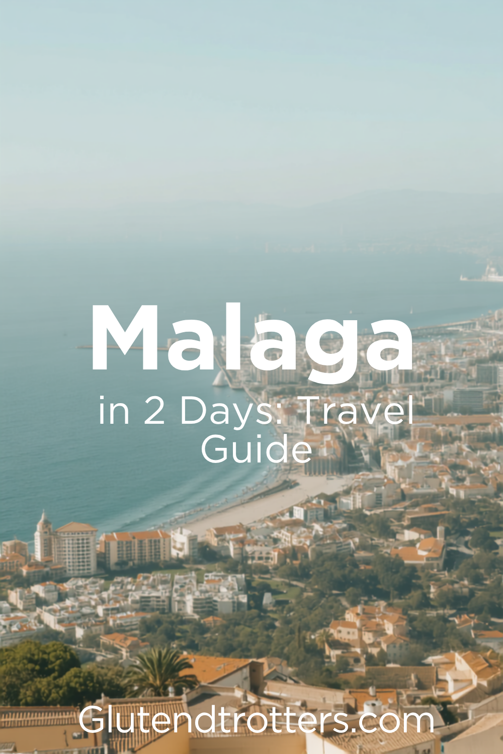 Places to Visit in Malaga: Complete 2-Day Travel Guide to the Best Attractions
