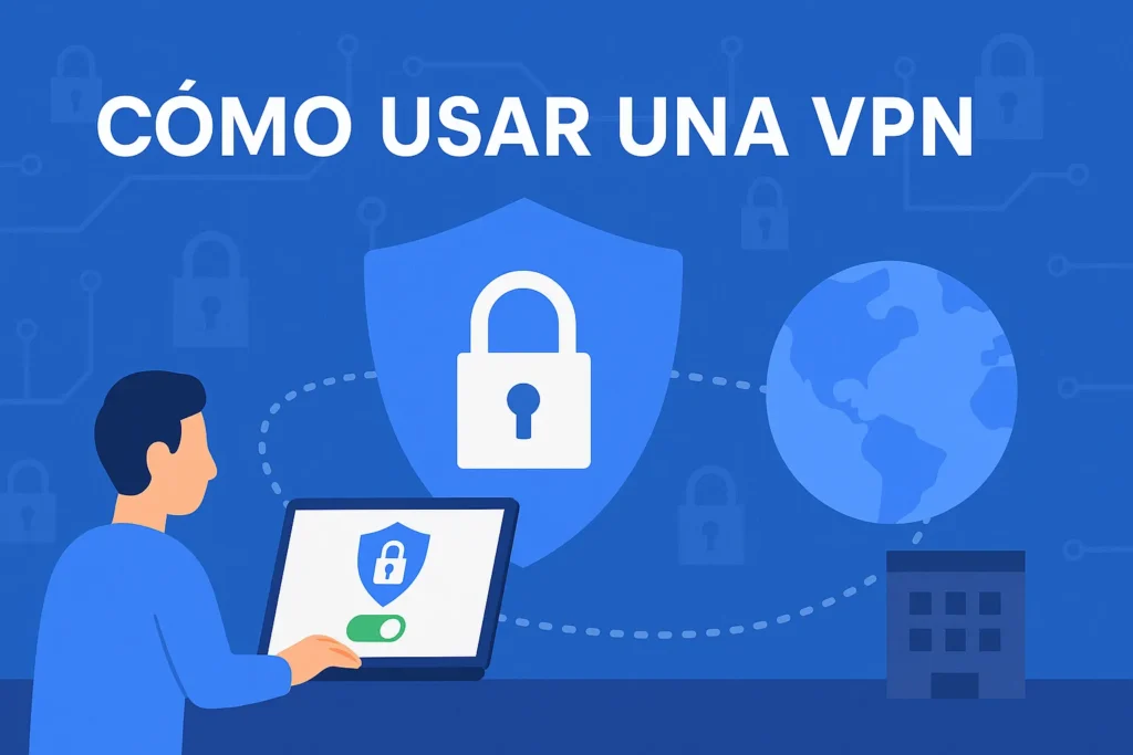 Imagen digital de cómo usar una VPN