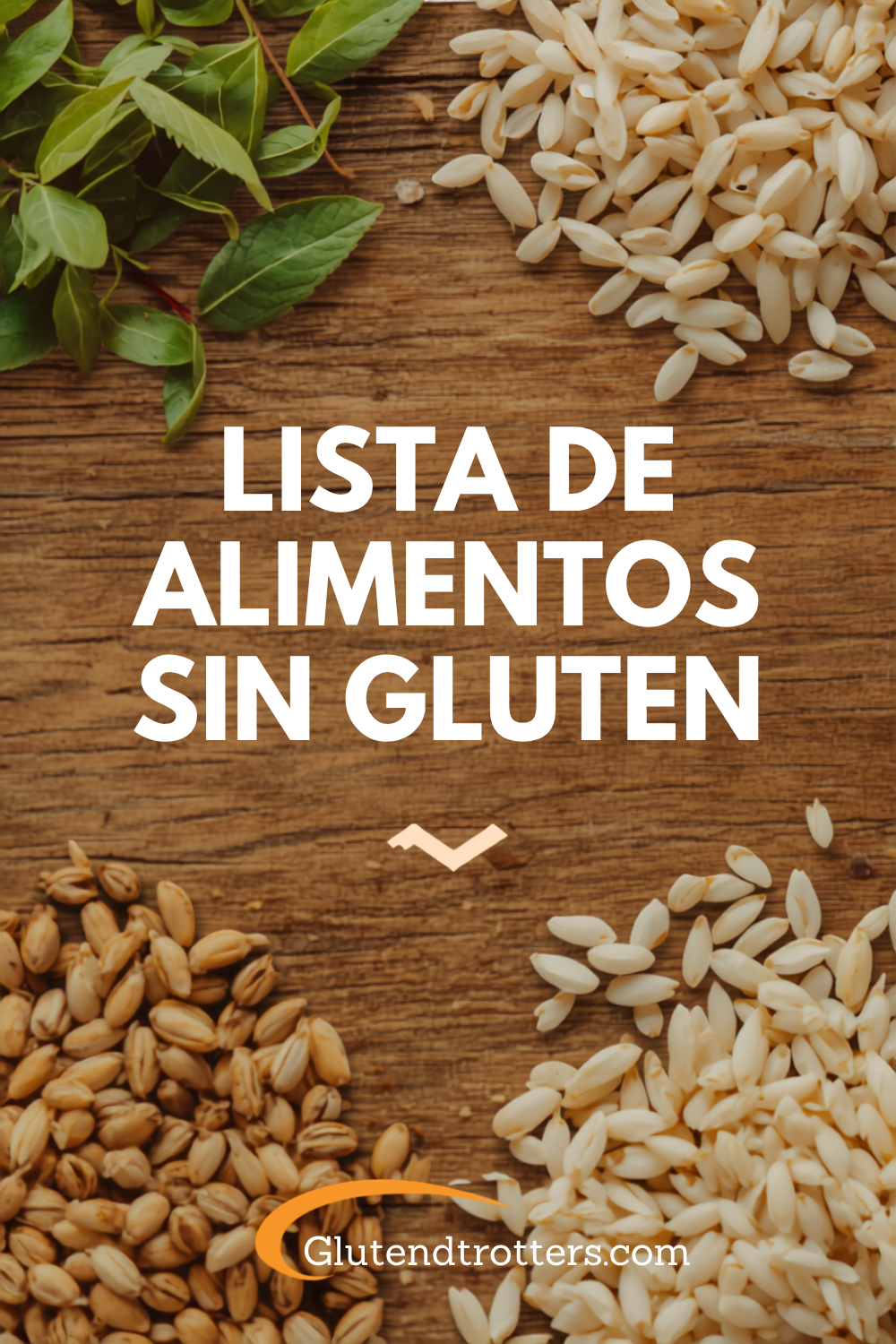Lista de alimentos sin gluten: qué puedes comer y qué debes evitar (2025)