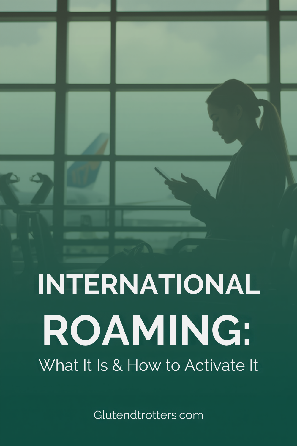 What is International Roaming and How to Activate It on Your Phone