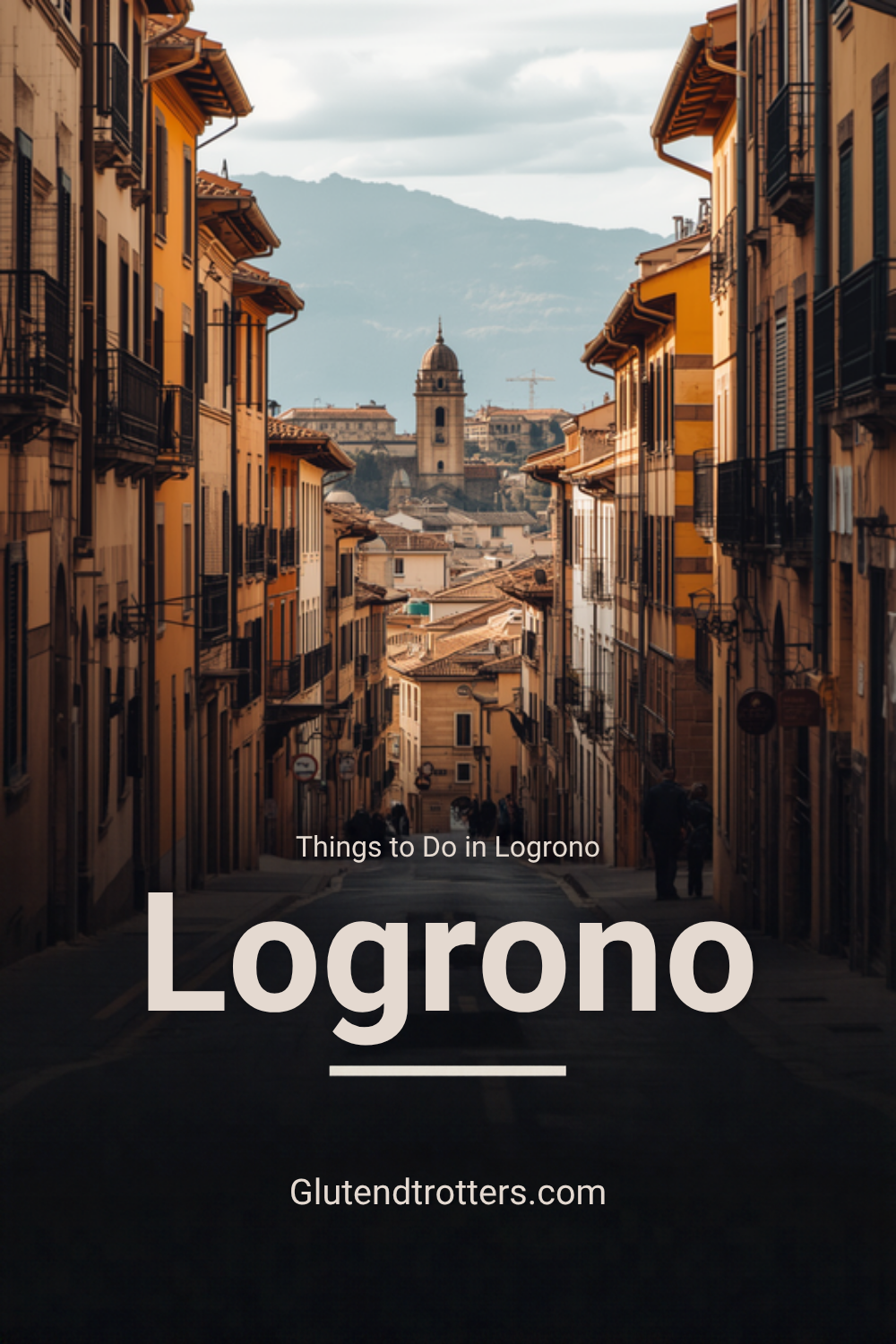 Things to Do in Logroño: More Than Just Wine and Gluten-Free Dining