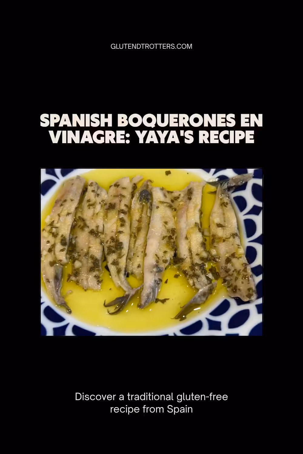 Authentic Spanish Boquerones en Vinagre: Yaya’s Traditional Recipe