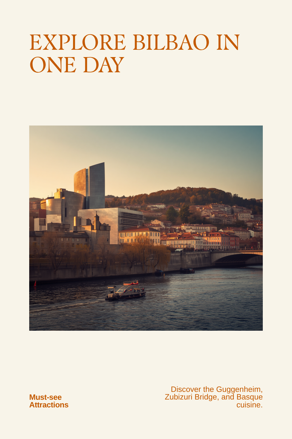 Things to Do in Bilbao in One Day: The Perfect Itinerary