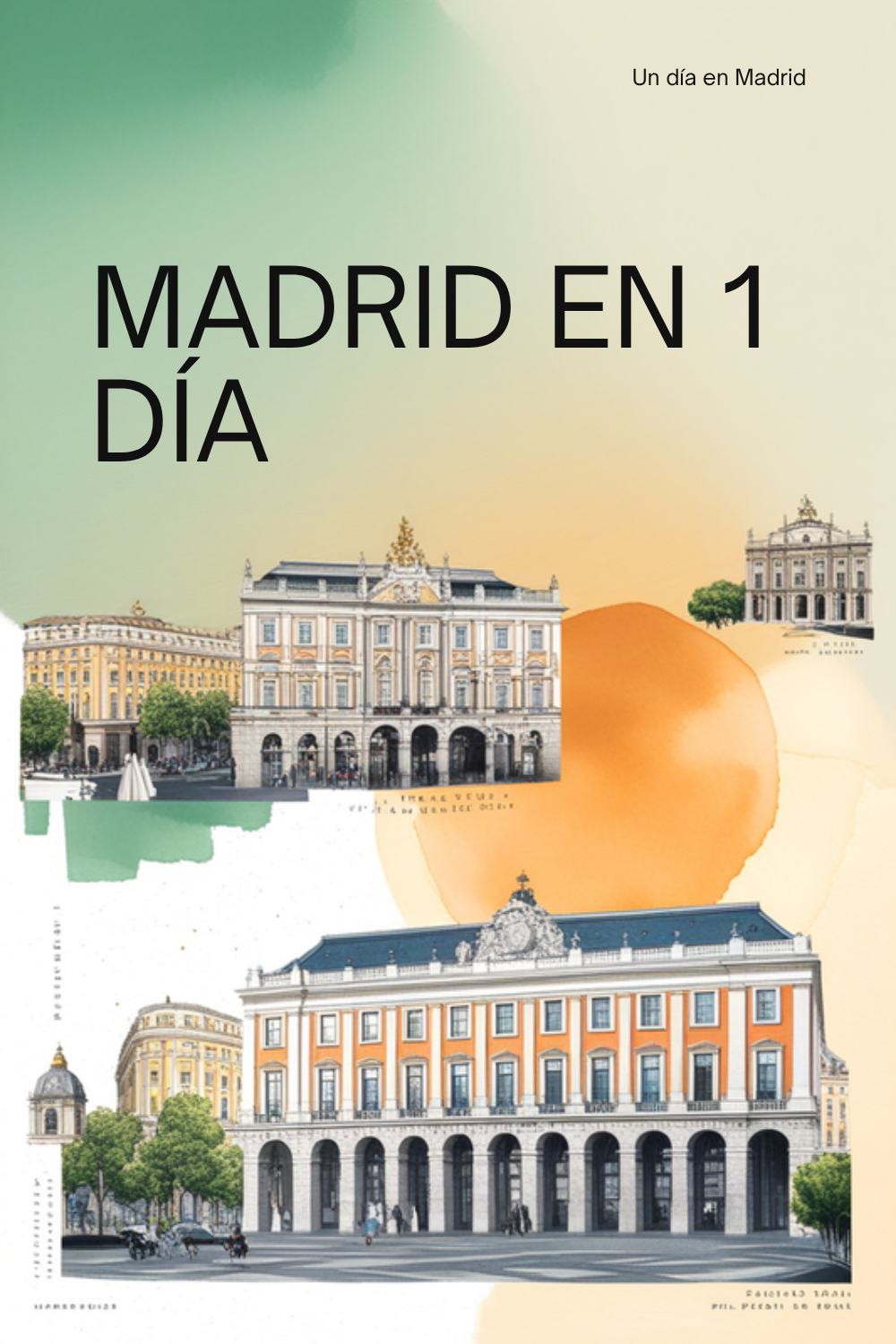 Madrid en 1 día: ruta perfecta para descubrir la esencia de la ciudad
