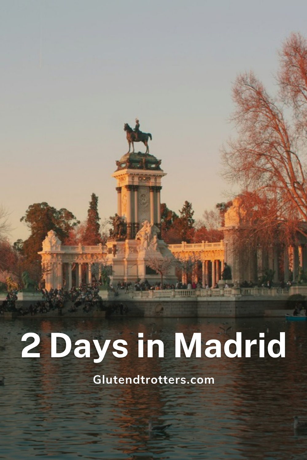 2 Days in Madrid: The Perfect Itinerary for an Unforgettable City Break